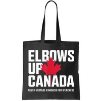Elbows Up Canada Never Mistake Kindness for Weakness Bag
