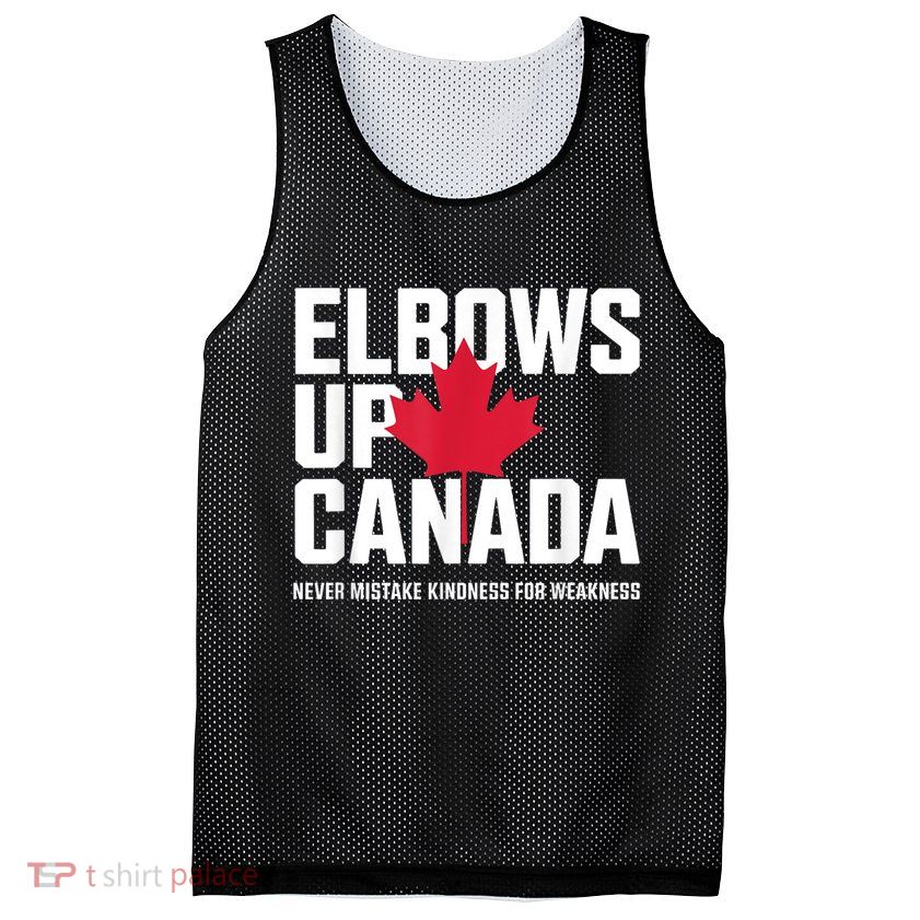 Elbows Up Canada Never Mistake Kindness for Weakness Mesh Reversible Basketball Jersey Tank