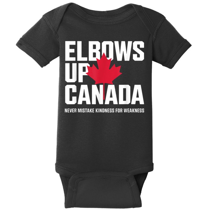Elbows Up Canada Never Mistake Kindness for Weakness Baby Bodysuit