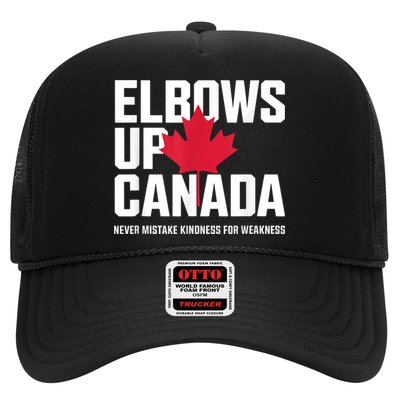 Elbows Up Canada Never Mistake Kindness for Weakness Trucker Hat