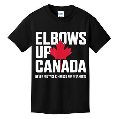 Elbows Up Canada Never Mistake Kindness for Weakness Kids T-Shirt