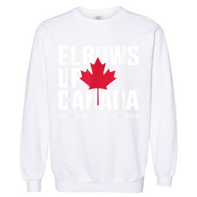 Elbows Up Canada Never Mistake Kindness for Weakness Garment-Dyed Sweatshirt