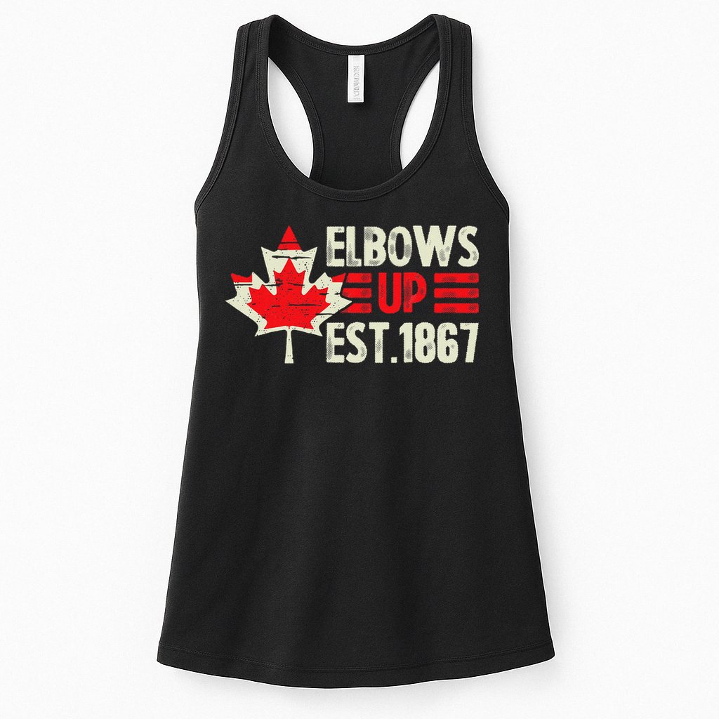 Elbows Up Canada Est 1867 Proud Canadian Strong Canada Womens Tank Top