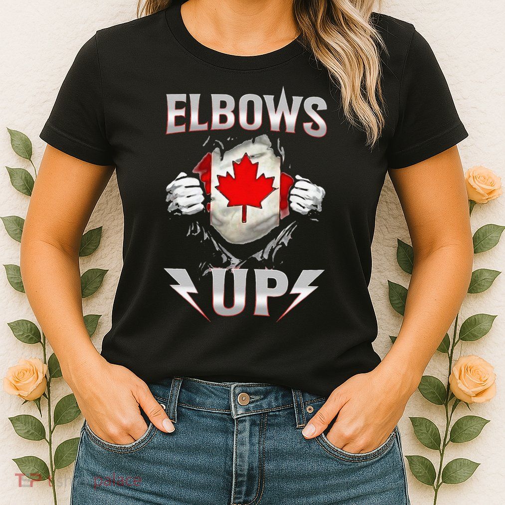 Elbows Up Canada Maple Leaf Strong North Pride Womens T-Shirt