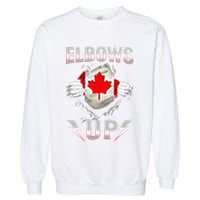 Elbows Up Canada Maple Leaf Strong North Pride Garment-Dyed Sweatshirt