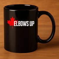 Elbows Up Canada True North Strong and Free Proud Canadian 11oz C Handle Ceramic Mug