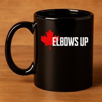 Elbows Up Canada True North Strong and Free Proud Canadian 11oz C Handle Ceramic Mug