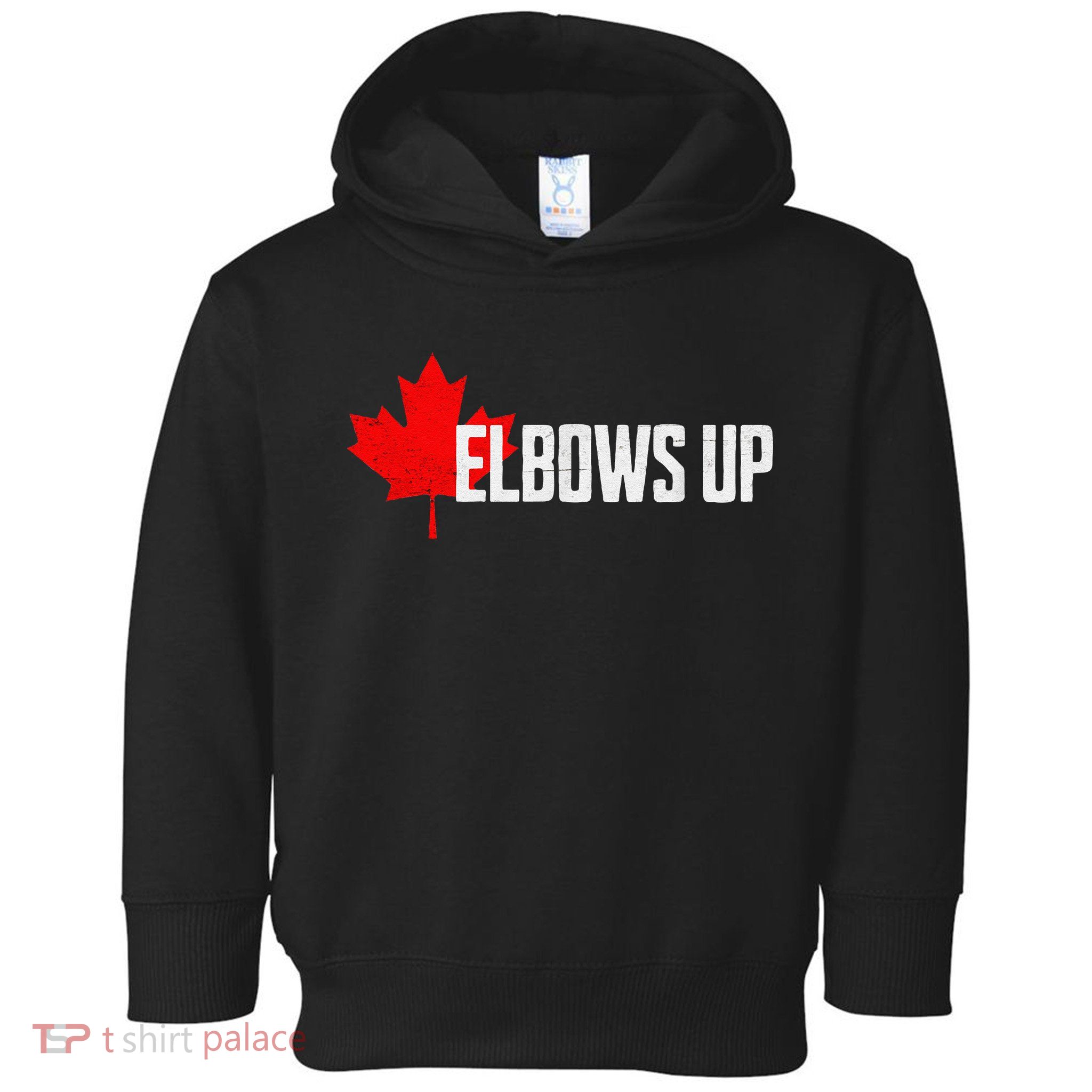 Elbows Up Canada True North Strong and Free Proud Canadian Toddler Hoodie