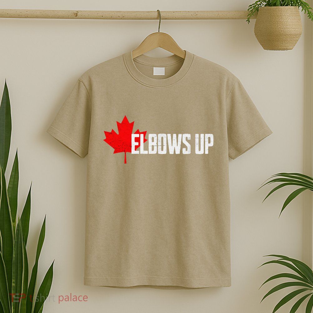 Elbows Up Canada True North Strong and Free Proud Canadian T-Shirt