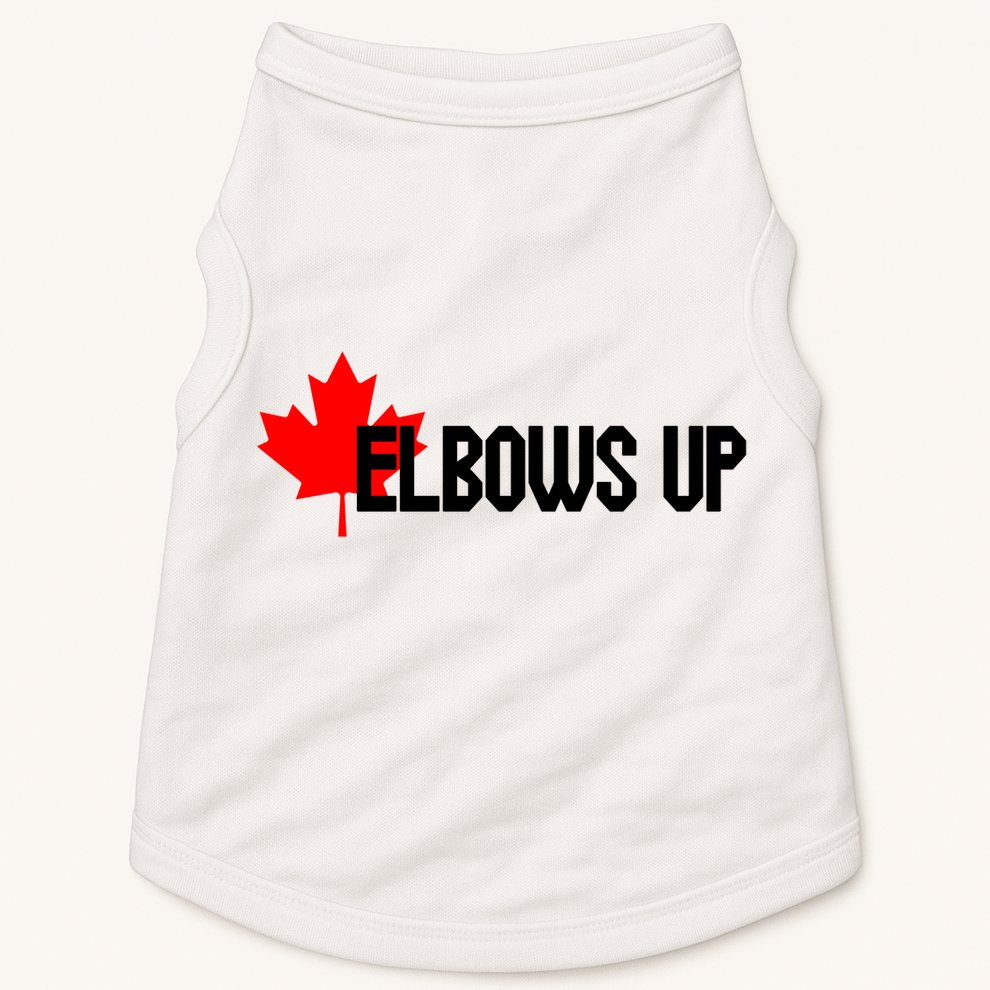 Elbows Up Canada True North Strong and Free Proud Canadian Doggie Tank