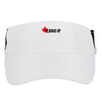 Elbows Up Canada True North Strong and Free Proud Canadian Adult Drive Performance Visor