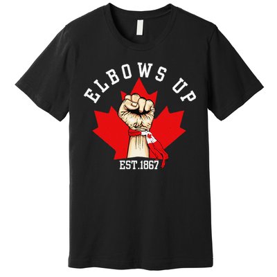 Elbows Up Canada Est 1867 Proud Canadian Strong Canada Premium T-Shirt