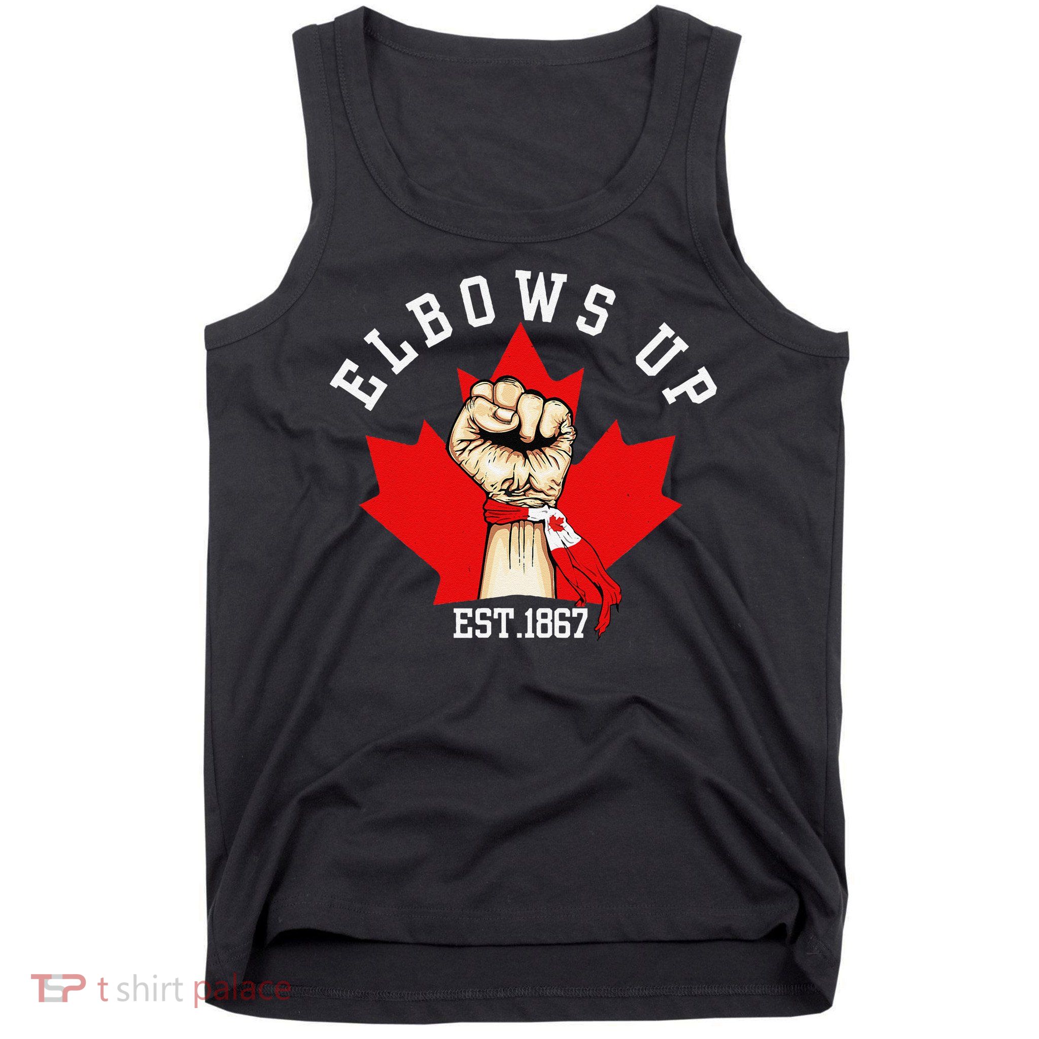 Elbows Up Canada Est 1867 Proud Canadian Strong Canada Tank Top