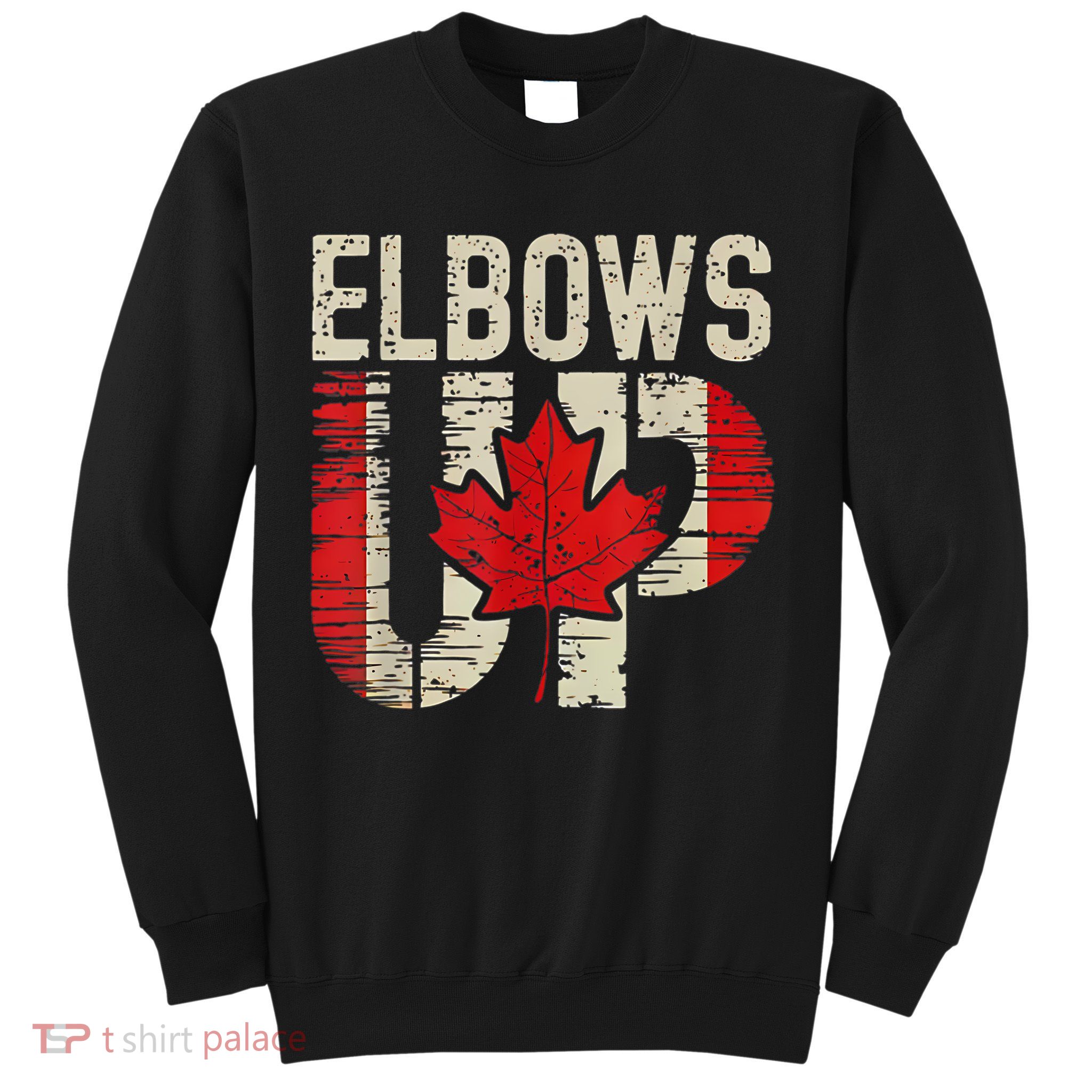 Elbows Up Canada Canadian Flag Retro Elbows Up Sweatshirt