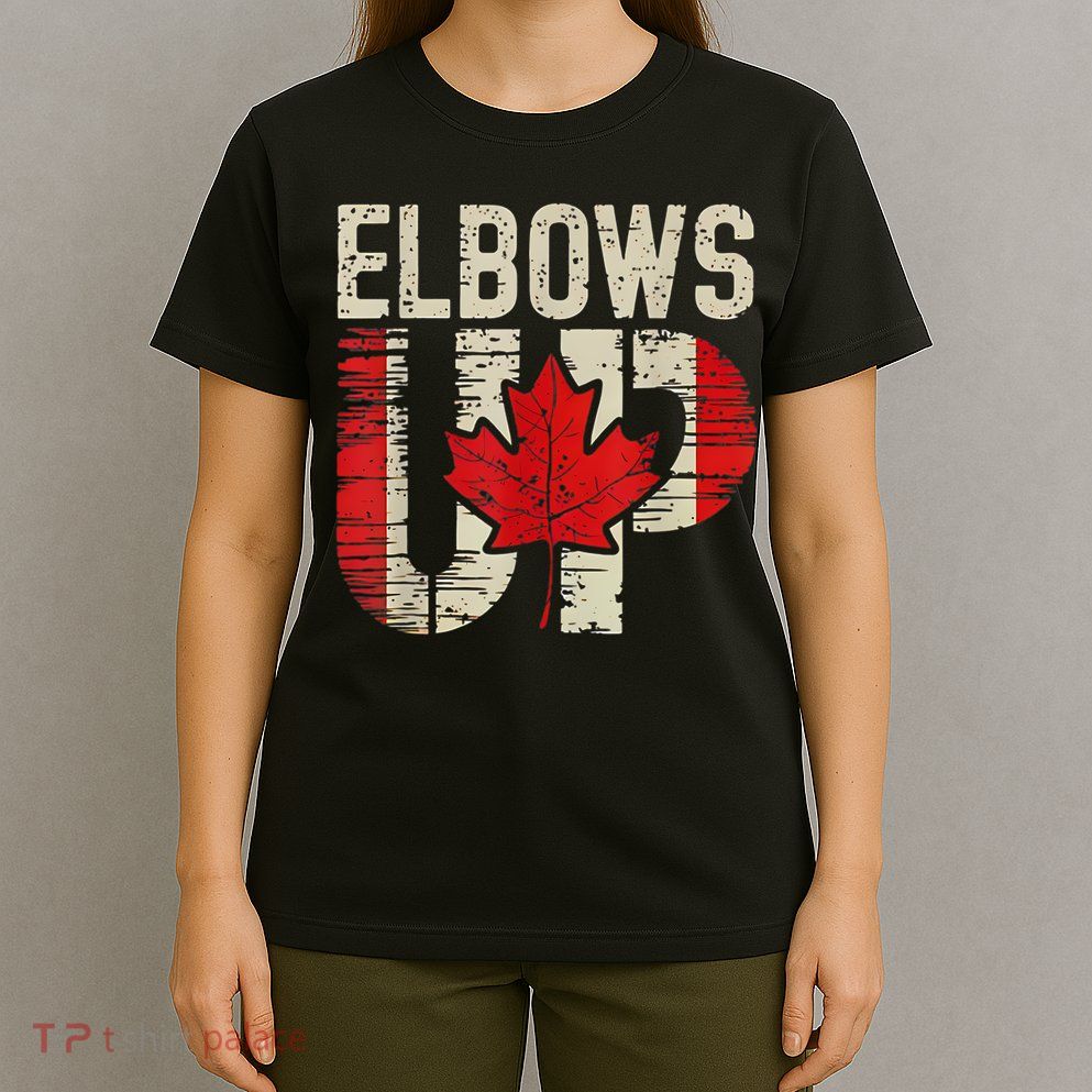 Elbows Up Canada Canadian Flag Retro Elbows Up T-Shirt
