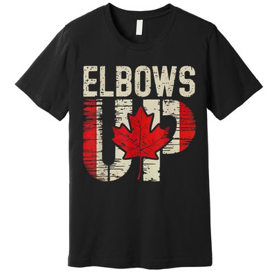 Elbows Up Canada Canadian Flag Retro Elbows Up Premium T-Shirt