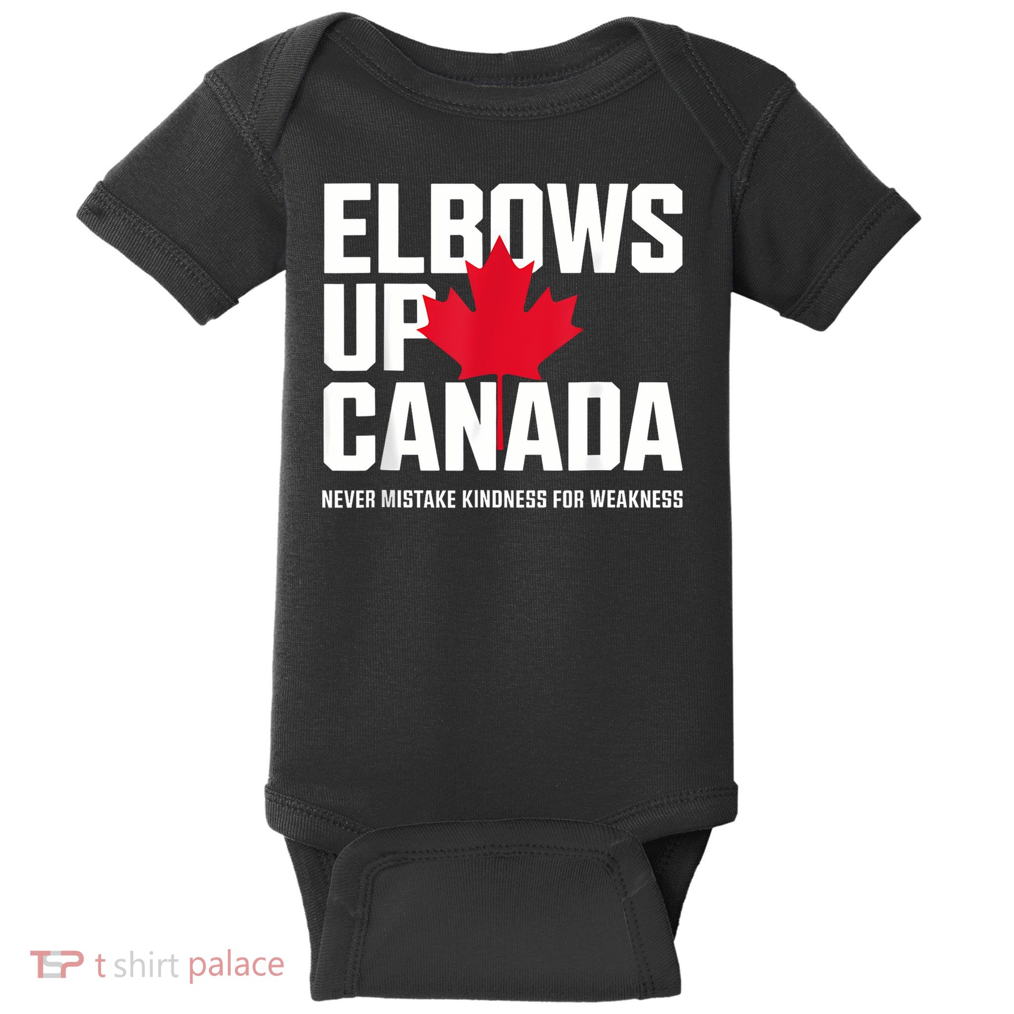 Elbows Up Canada Never Mistake Kindness For Weakness Baby Bodysuit
