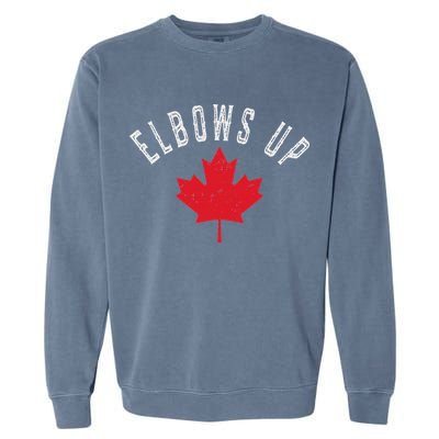 Elbows Up Canada True North Strong And Free Garment-Dyed Sweatshirt