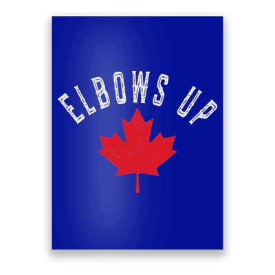 Elbows Up Canada True North Strong And Free Poster