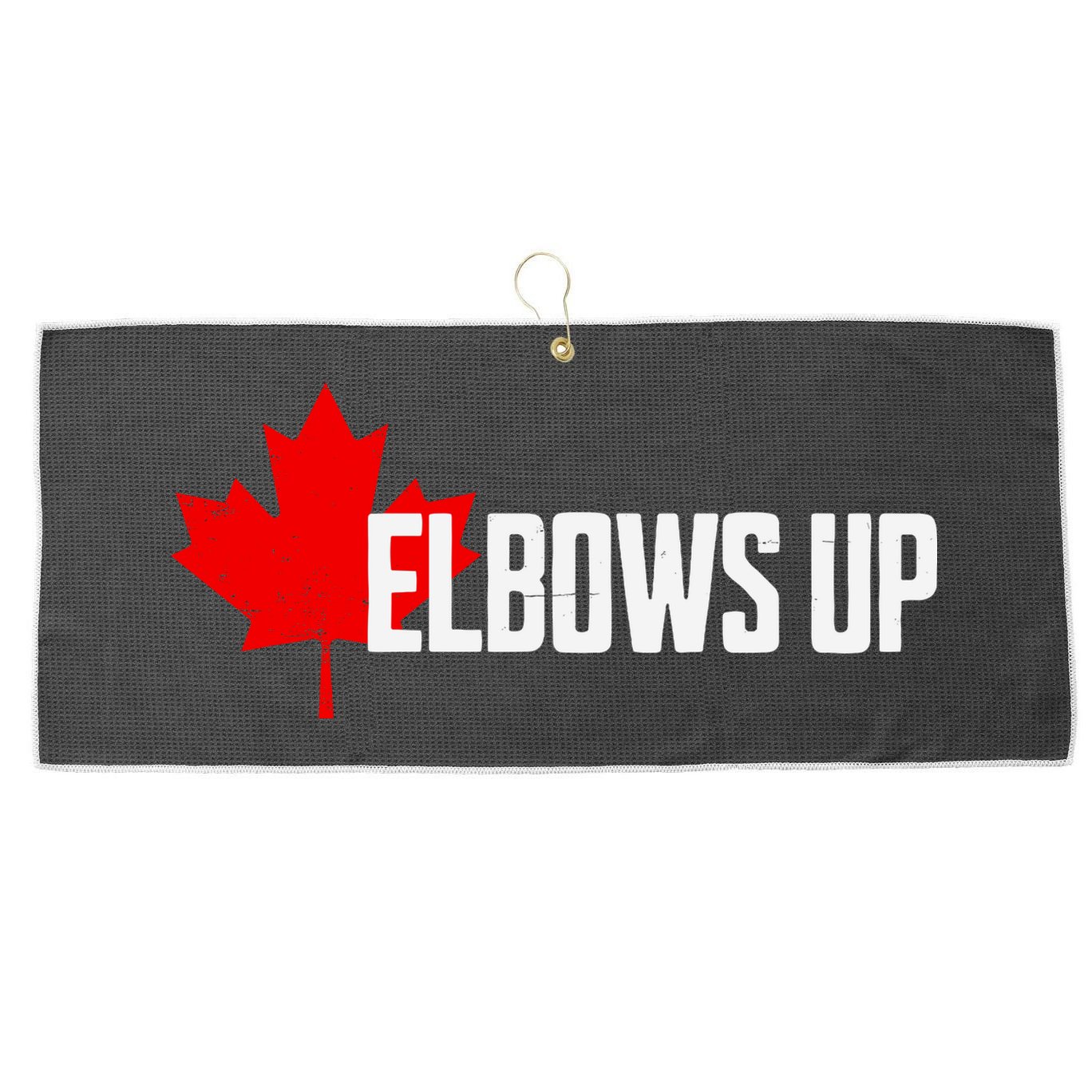 Elbows Up Canada True North Strong And Free Proud Canadian Large Microfiber Waffle Golf Towel