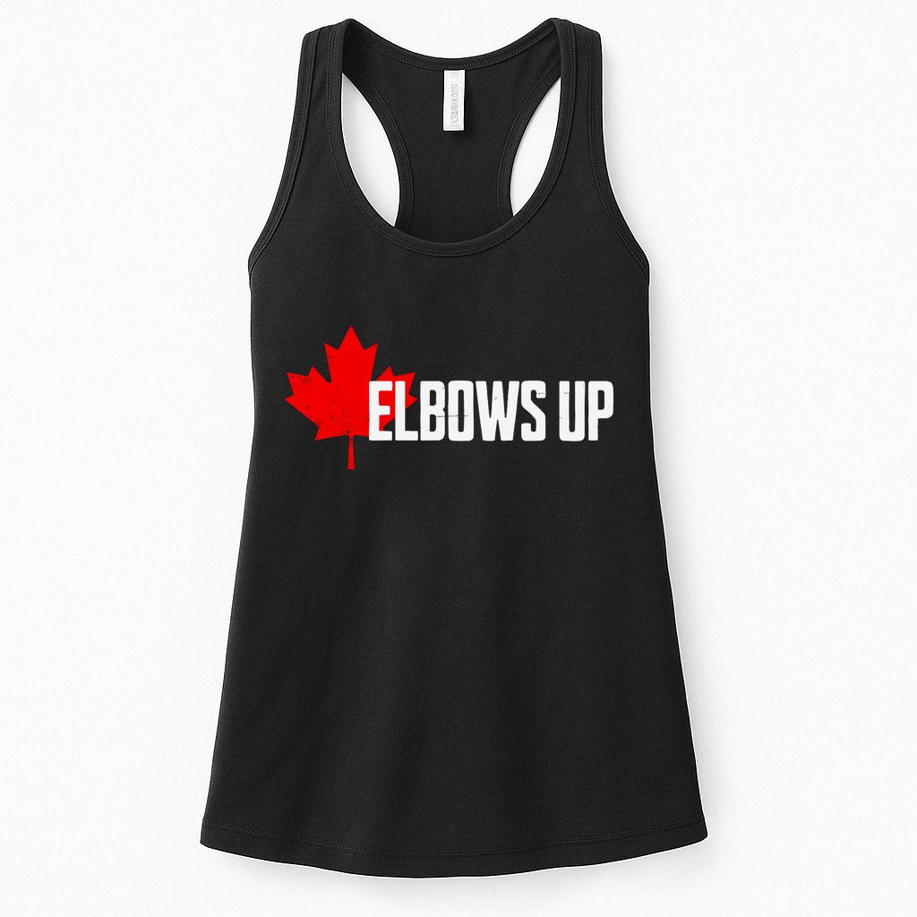 Elbows Up Canada True North Strong And Free Proud Canadian Womens Tank Top