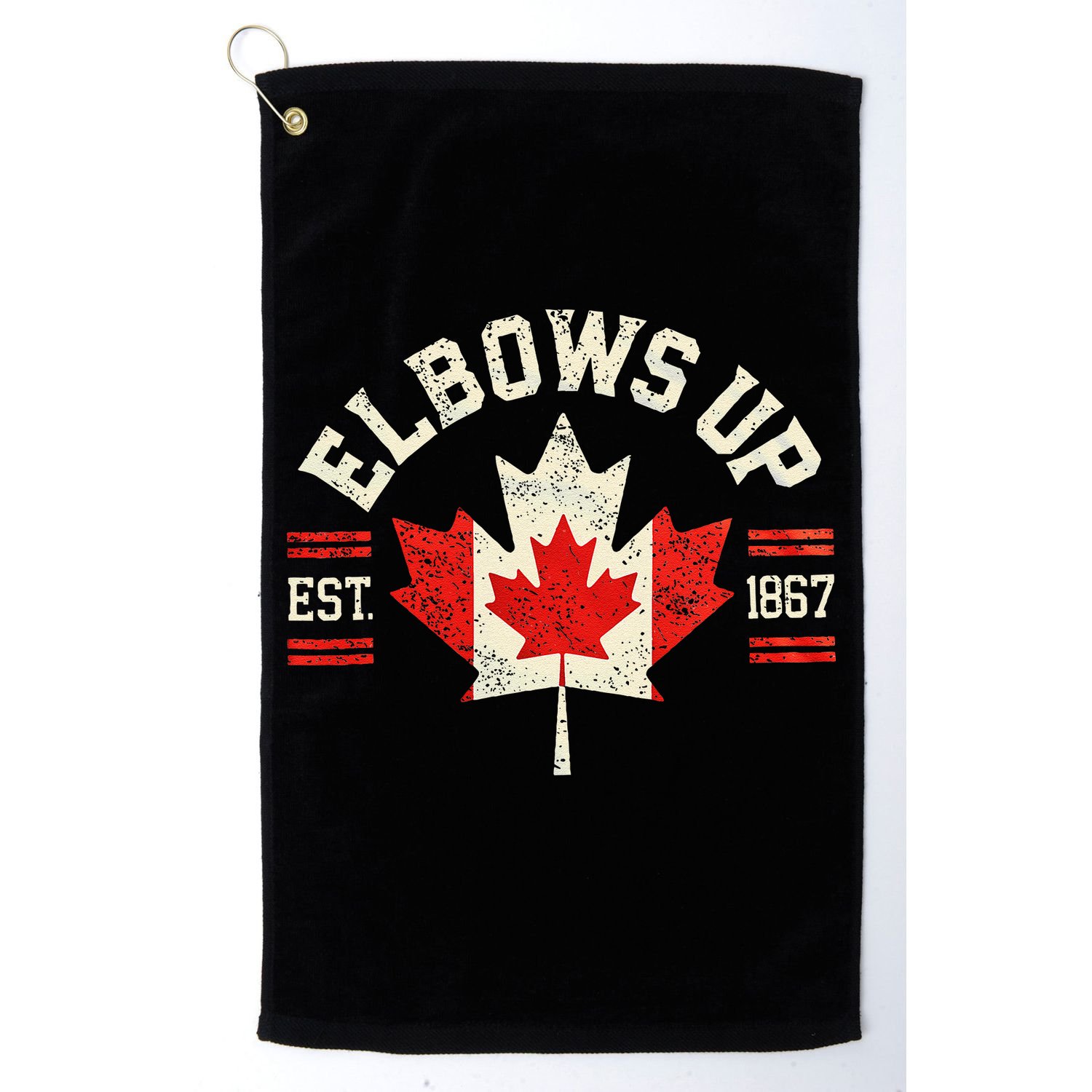 Elbows Up Canada Est 1867 Canadian Strong Canada Golf Towel