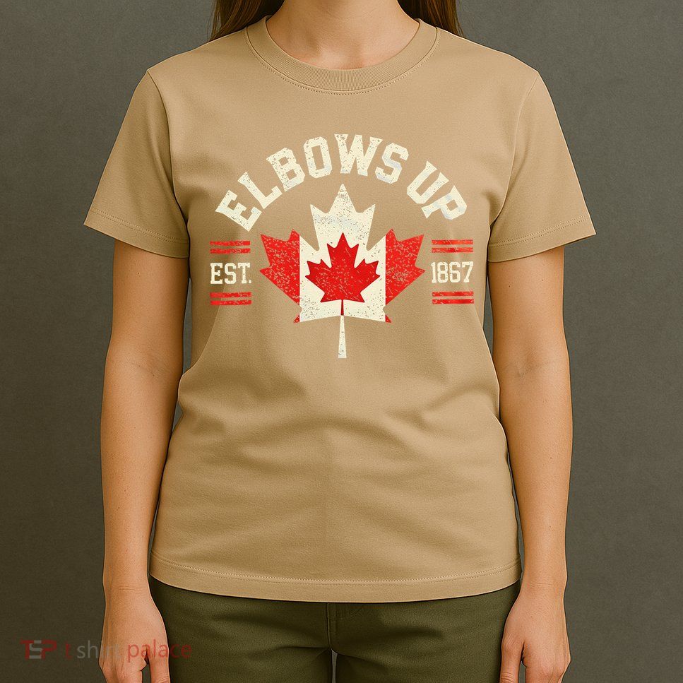 Elbows Up Canada Est 1867 Canadian Strong Canada T-Shirt