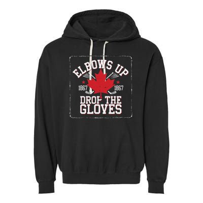 Elbows Up Canada Est 1867 Proud Canadian Garment-Dyed Fleece Hoodie