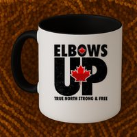 Elbows Up Canada True North Strong and Free Mug