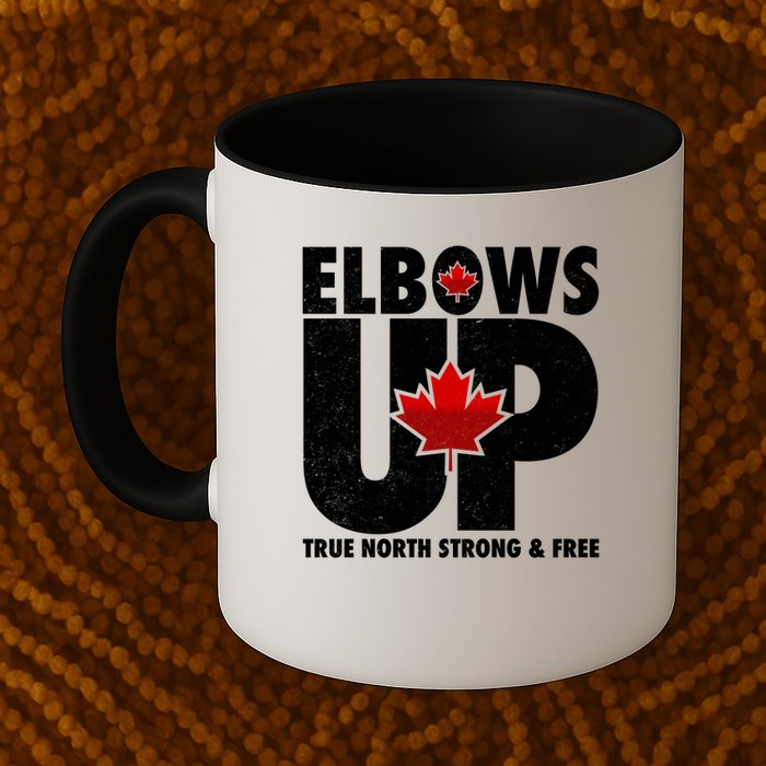 Elbows Up Canada True North Strong and Free Mug
