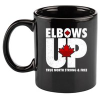 Elbows Up Canada True North Strong and Free 11oz C Handle Ceramic Mug