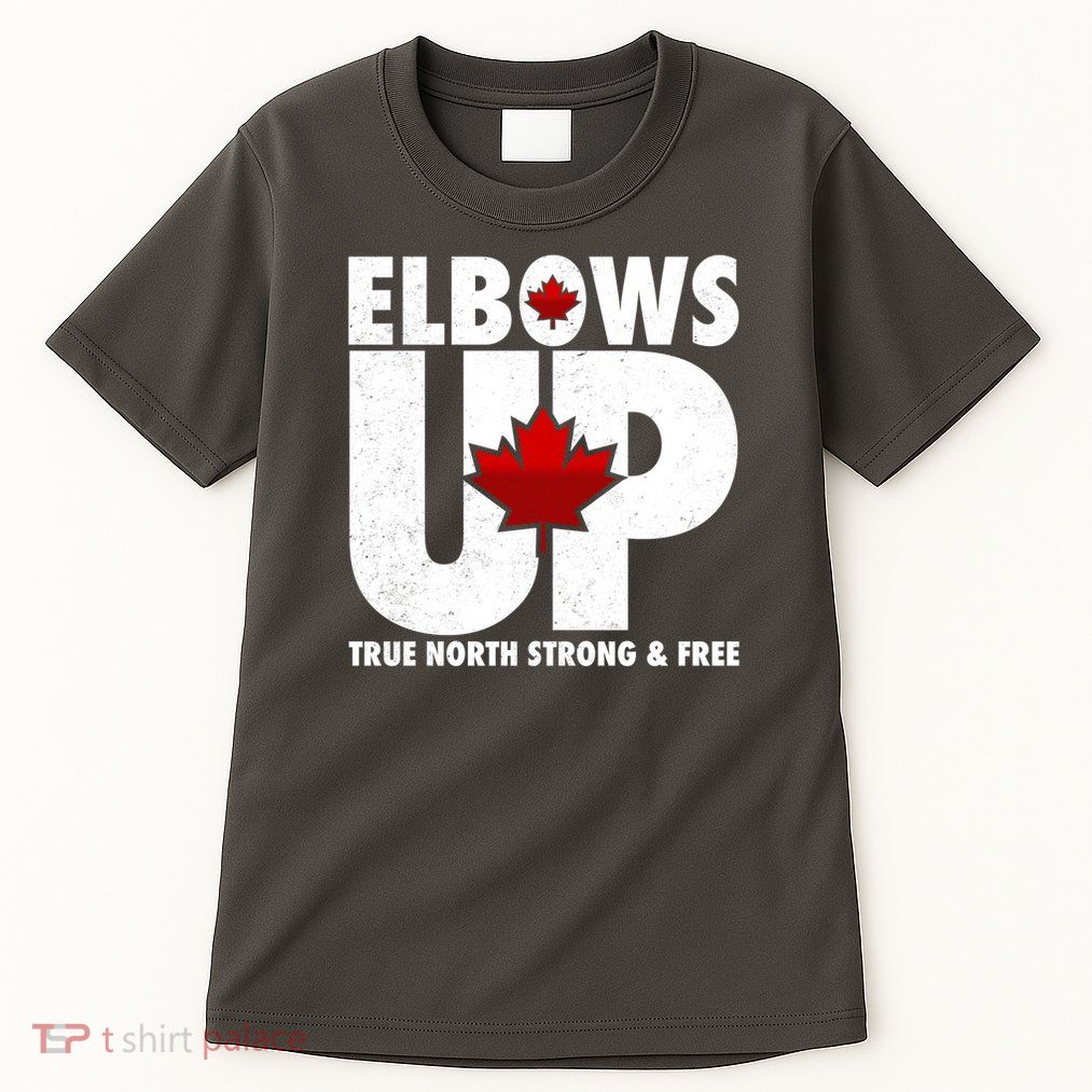 Elbows Up Canada True North Strong and Free Tall T-Shirt