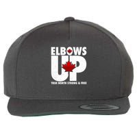 Elbows Up Canada True North Strong and Free Wool Snapback Cap
