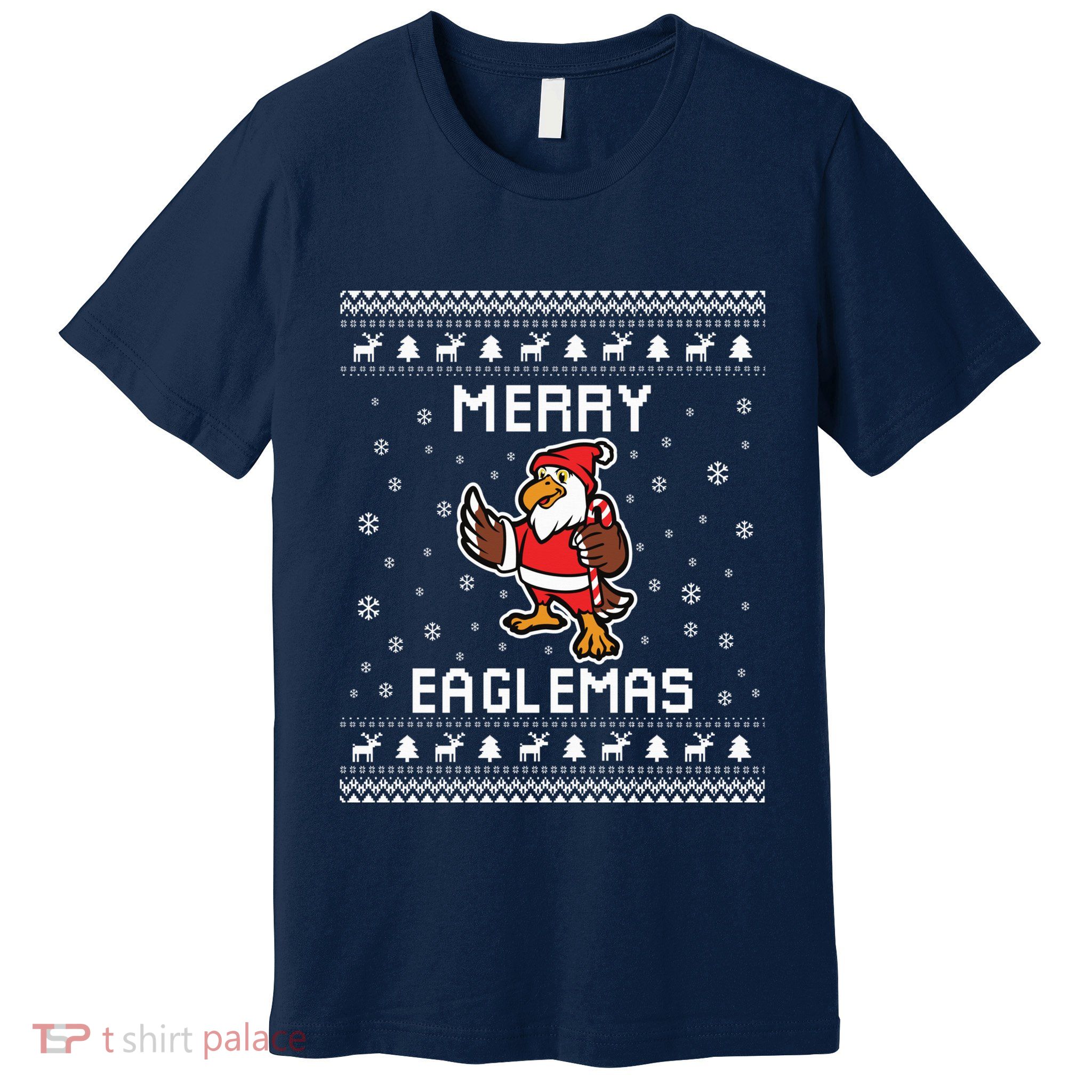 Eagles Ugly Christmas Sweater Eagles Lover Holiday Present Premium T-Shirt