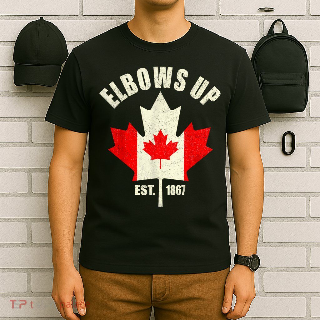 Elbows Up Canada Est 1867 Proud Canadian Strong Canada T-Shirt