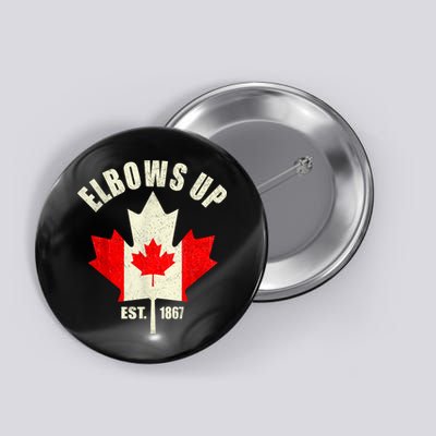 Elbows Up Canada Est 1867 Proud Canadian Strong Canada Button