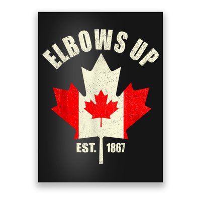 Elbows Up Canada Est 1867 Proud Canadian Strong Canada Poster