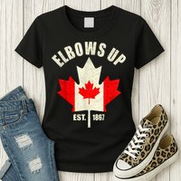 Elbows Up Canada Est 1867 Proud Canadian Strong Canada Womens T-Shirt