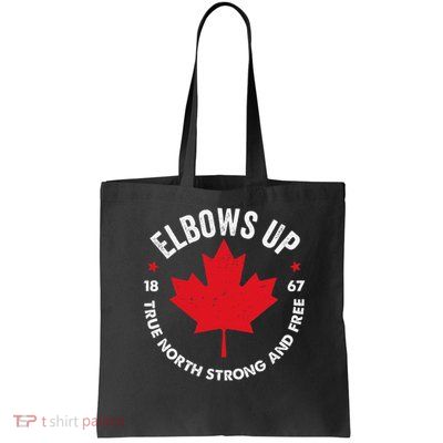 Elbows Up Canada Est 1867 Proud Canadian Strong Canada Gifts Gift Bag