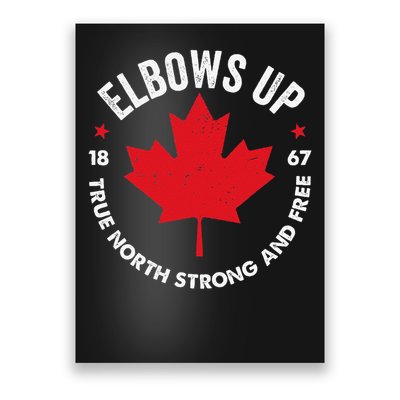 Elbows Up Canada Est 1867 Proud Canadian Strong Canada Gifts Gift Poster