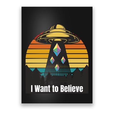 Ethereum UFO Encounter Retro Sunset, I Want To Believe Crypto Poster