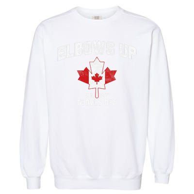 Elbows Up EST 1867 Canadian Maple Leaf Canada Gift Garment-Dyed Sweatshirt