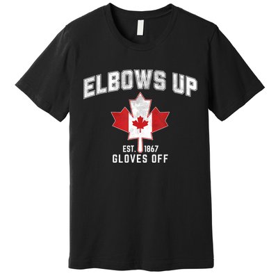 Elbows Up EST 1867 Canadian Maple Leaf Canada Premium T-Shirt
