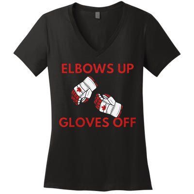 Elbows Up Gloves Off Canada Free Proud Canadian Women's V-Neck T-Shirt