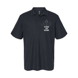 Eyes Up Here With Cut Out For Boobs Softstyle Adult Sport Polo