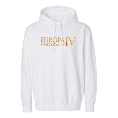 Europa Universalis Iv Logo Strategy Game Garment-Dyed Fleece Hoodie