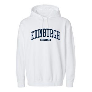 Edinburgh United Kingdom Uk College Style Garment-Dyed Fleece Hoodie