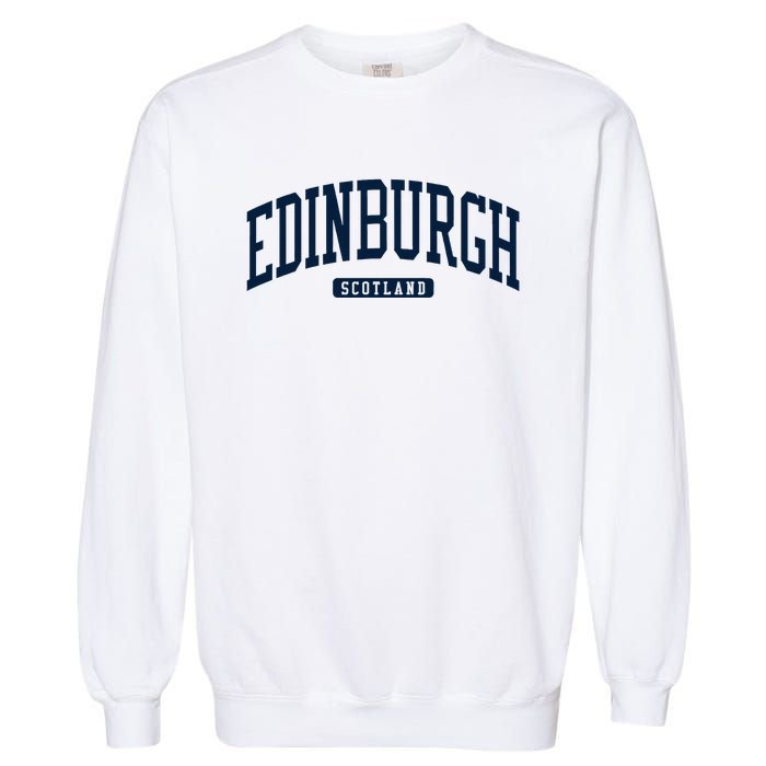 Edinburgh United Kingdom Uk College Style Garment-Dyed Sweatshirt