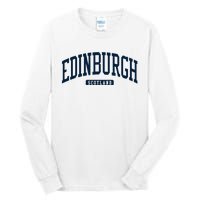 Edinburgh United Kingdom Uk College Style Tall Long Sleeve T-Shirt