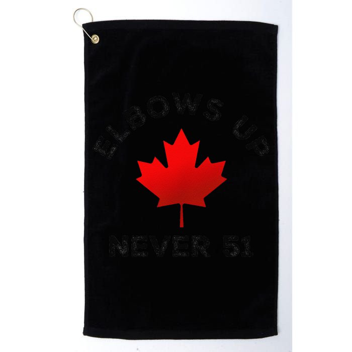 Elbows Up - Never 51 State Canada Flag Stand Strong Golf Towel